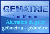 La G�matrie du grec: g��metria, g��m�trie