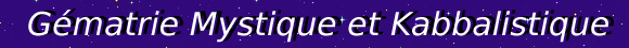 G�matrie Mystique et Kabbalistique